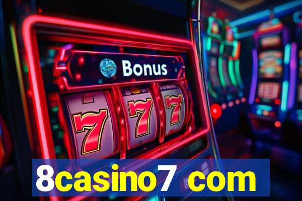 8casino7 com